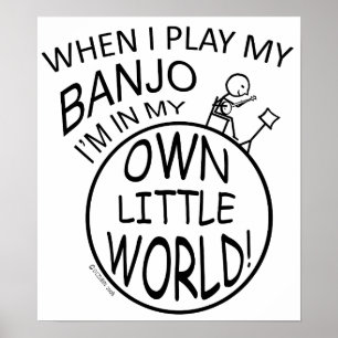 In meiner eigenen kleinen Welt Banjo Poster