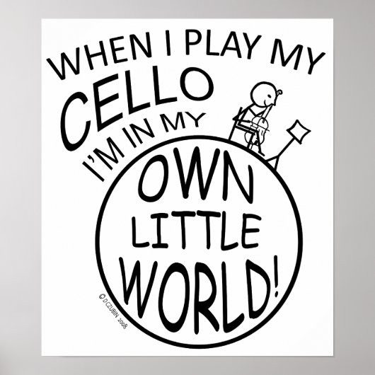 In meiner eigenen kleinen Welt Cello Poster (Vorne)