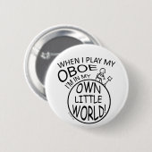 In meiner eigenen kleinen Welt Oboe Button (Vorne & Hinten)