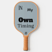 In Meiner Eigenen Zeit Pickleball Schläger (Rückseite)