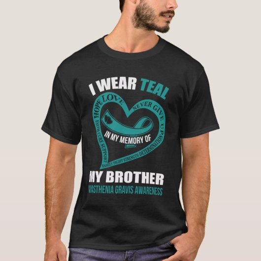 In meiner Erinnerung an meinen Bruder MYASTHENIA G T-Shirt (Vorderseite)
