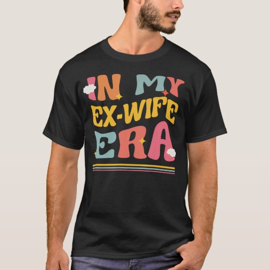 In meiner Ex-Ehefrau Ära Funny Scheidung Pun Groov T-Shirt (Vorderseite)