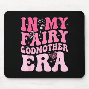 In meiner Feenpatin-Ära Patin Muttertag Mousepad