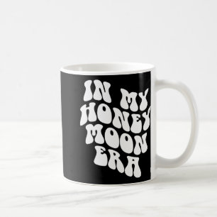 In meiner Flitterwochen-Ära - Hochzeit Neue Braut Kaffeetasse