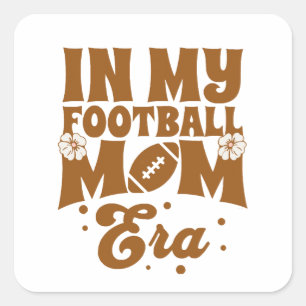 In meiner Football-Mom-Ära Quadratischer Aufkleber