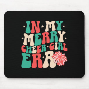 In Meiner Fröhlichen Cheerleader-Mädchen-Ära Groov Mousepad
