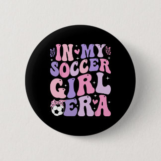 In meiner Fußball-Mädchen-Ära Retro Groovy Fußball Button