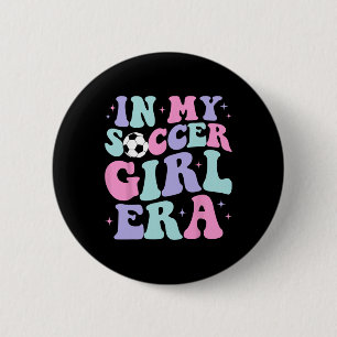 In meiner Fußball-Mädchen-Ära Retro Groovy Fußball Button