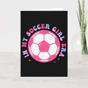 In meiner Fußball-Mädchen-Ära Retro Groovy Fußball Karte
