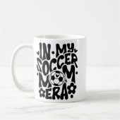In meiner Fußball-Mama Era Funny Mama Mütter Day Kaffeetasse (Links)
