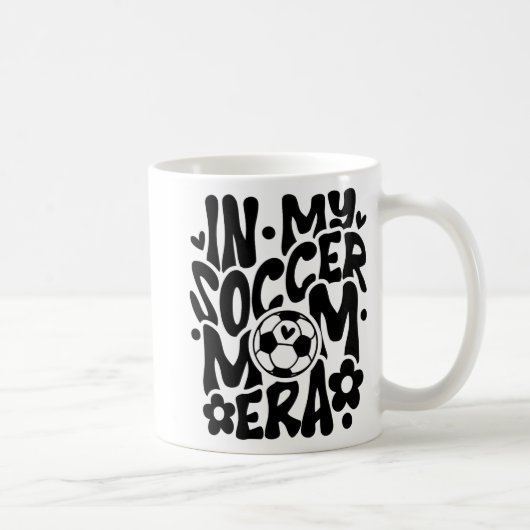 In meiner Fußball-Mama Era Funny Mama Mütter Day Kaffeetasse (Rechts)
