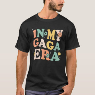 In meiner Gaga Era Funny Sarcastic Groovy Retro Mu T-Shirt