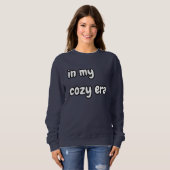 in meiner gemütlichen Ära Sweatshirt (Vorne ganz)