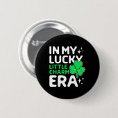 In Meiner Glücksbringer-Ära Shamrock St Patricks Button (Vorne & Hinten)