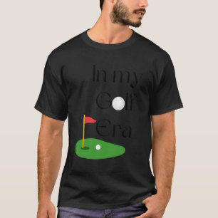 In meiner Golf-Ära T-Shirt