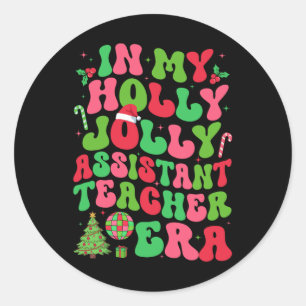 In meiner Holly Xmas Jolly Istant Teacher Era Chri Runder Aufkleber