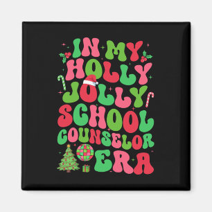 In meiner Holly Xmas Jolly School Counselor Era Ch Magnet