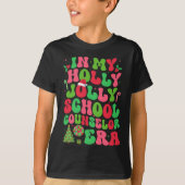 In meiner Holly Xmas Jolly School Counselor Era Ch T-Shirt (Vorderseite)
