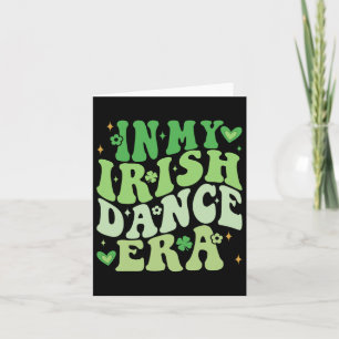 In Meiner Irischen Tanz-Ära Groovy Shamrock Tänzer Karte