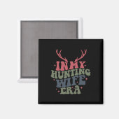 In meiner Jagd-Ehefrau Magnet (Vorderseite/Rückseite)