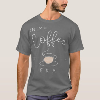 In meiner Kaffee-Ära TShirt 2