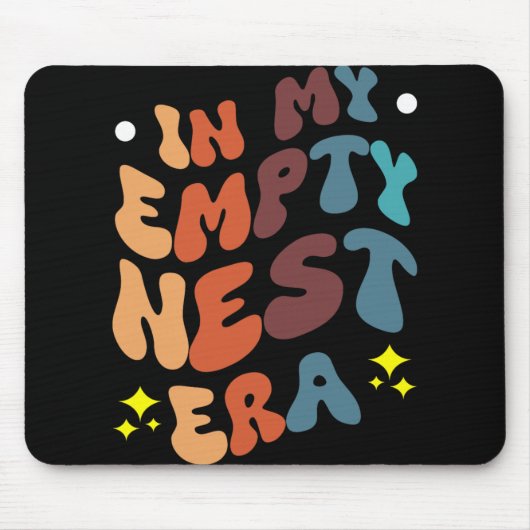 In meiner Leere-Nest-Phase Mousepad (Vorne)