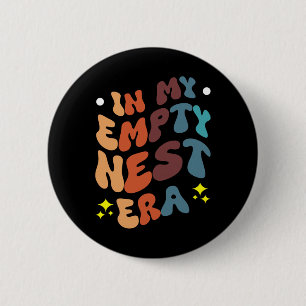 In meiner leeren Nest-Ära Button