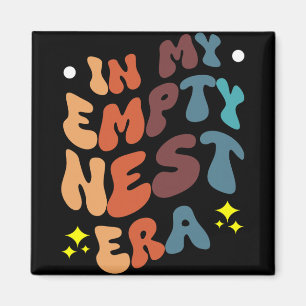 In meiner leeren Nestphase Magnet