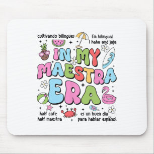 In meiner Maestra-Ära Spanisch zweisprachiger Lehr Mousepad