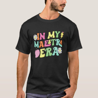 in Meiner Maestra-Ära Spanischlehrer Zweisprachig  T-Shirt
