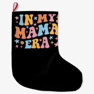 In Meiner Mama-Ära I Großer Weihnachtsstrumpf