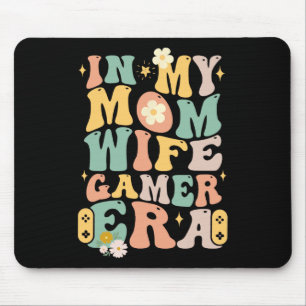 In meiner Mama Ehefrau Gamer Era Muttertagsgeschen Mousepad