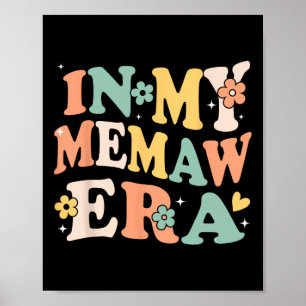 In meiner Memaw Ära Funny Sarcastic Groovy Retro M Poster