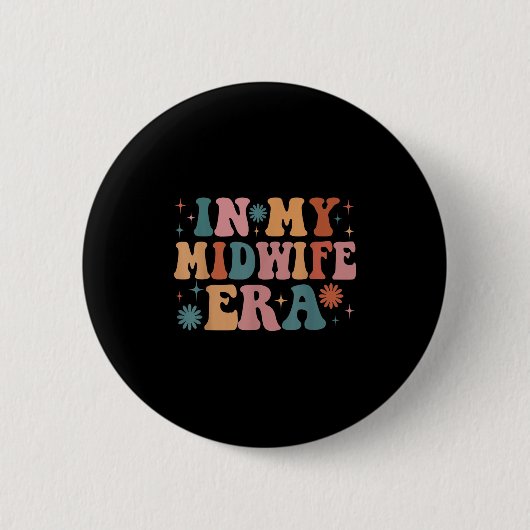 In meiner Midfrau Era Funny Women Weihnachten Button (Vorderseite)