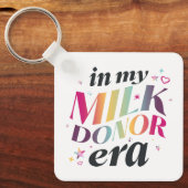 In meiner Milchspenderzeit Schlüsselanhänger (Vorderseite)