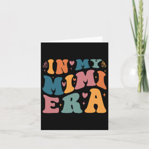 In meiner Mimi-Ära Mama Muttertagsgeschenke für Ma Karte