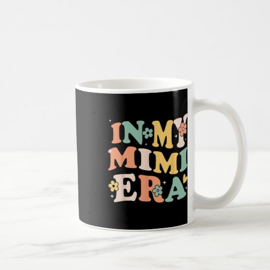 In meiner Mimi Era Funny Sarcastic Groovy Retro Mu Kaffeetasse (Rechts)