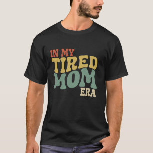 In meiner müden Mama Era Mama Era Groovy Long Slee T-Shirt