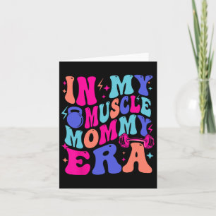 In meiner Muscle Mama Ära Fitnessstudio-Mutter Mut Karte