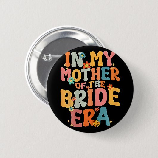 In meiner Mutter der Brautmutter Mutter der Braut Button (Vorne & Hinten)