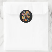 In meiner Mutter der Brautmutter Mutter der Braut Runder Aufkleber (Tasche)