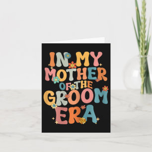 In meiner Mutter der Groom-Ära Mama Mutter der Gr Karte