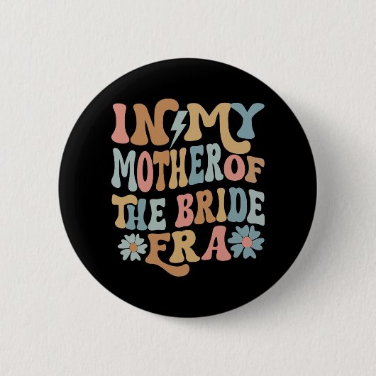 in meiner Mutter der Mama der Brautzeit 3 Button (Vorderseite)