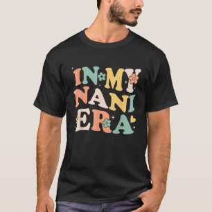 In meiner Nani Era Funny Sarcastic Groovy Retro Mu T-Shirt
