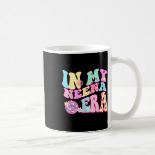 In meiner Neena Era Sarcastic Groovy Retro Disko M Kaffeetasse