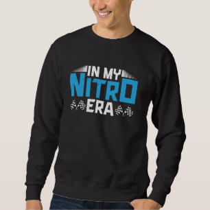 In meiner Nitro-Ära als Drag-Boat-Rennfahrer Sweatshirt