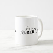 In meiner nüchternen Ära  Kaffeetasse (VorderseiteRechts)