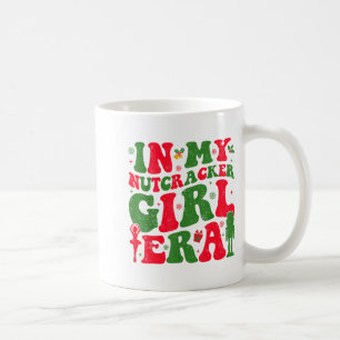 In meiner Nussknacker-Mädchen-Ära Groovy Weihnacht Kaffeetasse