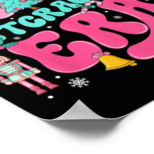 In meiner Nutcracker Era Nutcracker Squad Nk Weihn Poster (Ecke)