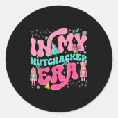 In meiner Nutcracker Era Nutcracker Squad Nk Weihn Runder Aufkleber (Vorderseite)